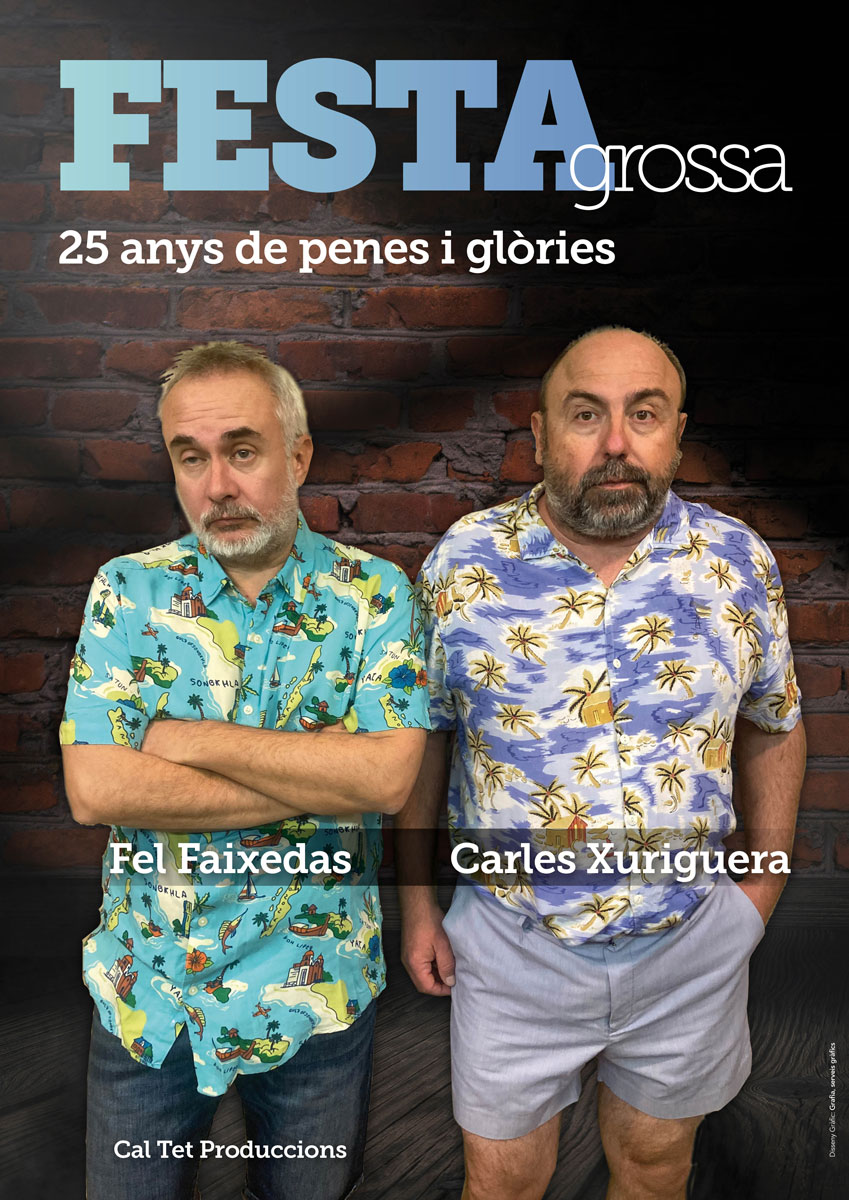 Cartell promocional de l'obra Festa grossa de Fel Faixedas i Carles Xuriguera.